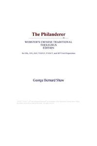 The Philanderer (Webster's Chinese Traditional Thesaurus Edition)