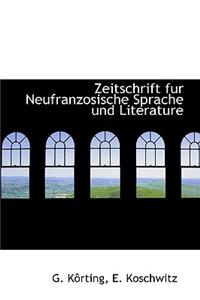 Zeitschrift Fur Neufranzosische Sprache Und Literature