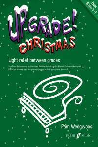 Up-Grade! Christmas Piano Grades 1-2