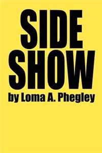 Side Show