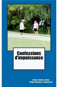 Confessions d'impuissance