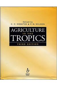 Agriculture in the Tropics