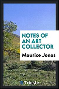 Notes of an art collector
