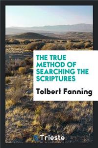 The True Method of Searching the Scriptures