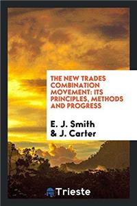 The New Trades Combination Movement