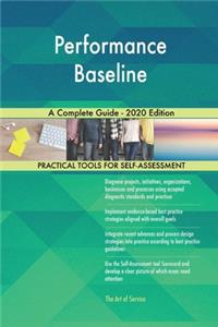 Performance Baseline A Complete Guide - 2020 Edition