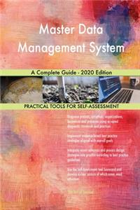 Master Data Management System A Complete Guide - 2020 Edition