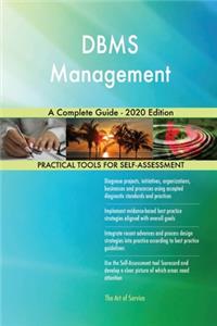 DBMS Management A Complete Guide - 2020 Edition