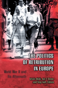 Politics of Retribution in Europe