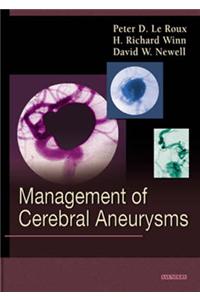 Management of Cerebral Aneurysms