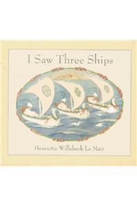 I Saw Three Ships (Golden Days Nursery Rhymes)