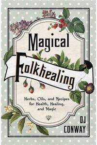 Magical Folkhealing