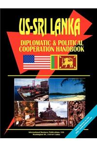 US Sri Lanka Diplomatic and Political Relations Handbook
