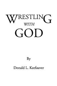 Wrestling with God