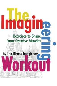 The Imagineering Workout