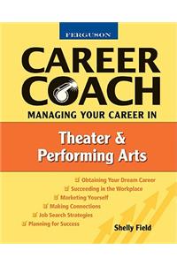 Ferguson Career Coach: Managing Your Career In Theater And The Performing Arts