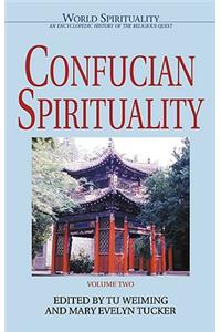 Confucian Spirituality: Volume Two