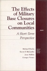 The Effects of Military Base Closures on Local Communities