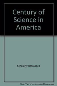 Century of Science in America