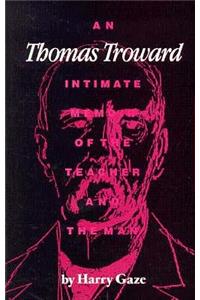 Thomas Troward Intimate Memoir of the Teacher and the Man