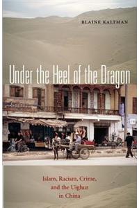 Under the Heel of the Dragon