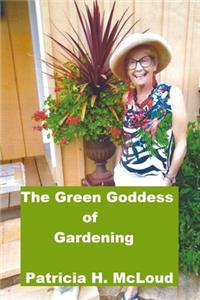Green Goddess of Gardening