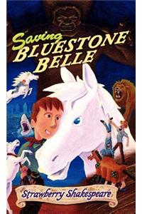 Saving Bluestone Belle