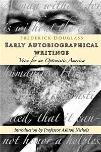 Frederick Douglass Autobiographical Writings