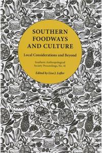 Southern Foodways and Culture