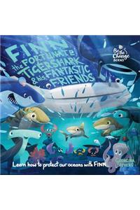 Finn the Fortunate Tiger Shark and His Fantastic Friends
