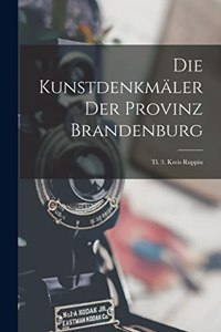 Kunstdenkmäler Der Provinz Brandenburg