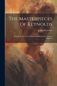 Masterpieces of Reynolds