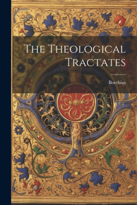 Theological Tractates
