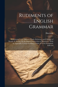 Rudiments of English Grammar