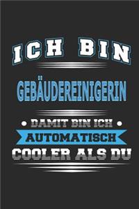 Ich bin Gebäudereinigerin Damit bin ich automatisch cooler als du