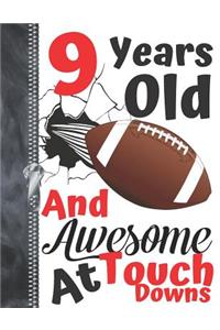 9 Years Old And Awesome At Touch Downs