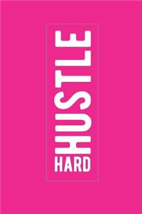 Hustle Hard