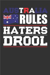 Australia Rules Haters Drool