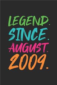 Legend Since August 2009