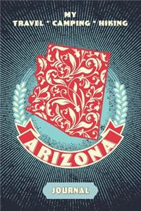 My Travel * Camping * Hiking Arizona Journal