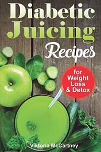 Diabetic Juicing Recipes for Weight Loss and Detox