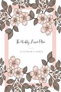 The Weekly Lesson Plan