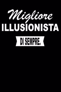 Migliore Illusionista Di Sempre.