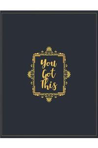 You Got This
