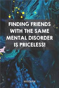 Finding Friends With The Same Mental Disorder Is Priceless