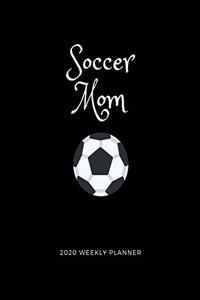 Soccer Mom 2020 Weekly Planner