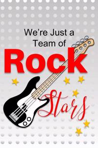 We're Just a Team of Rock Stars