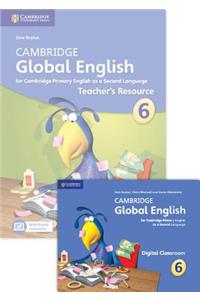 Cambridge Global English Stage 6 2017 Teacher's Resource Book with Digital Classroom (1 Year): For Cambridge Primary English as a Second Language
