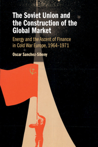 Soviet Union and the Construction of the Global Market