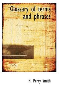 Glossary of Terms and Phrases